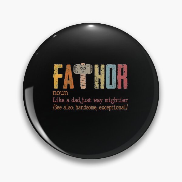 Item preview, Fa-Thor Like Dad Just Way Mightier Hero designed and sold by entwistle2.