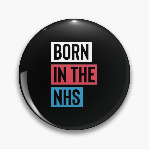 Item preview, BORN IN THE NHS designed and sold by phassystore.