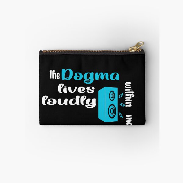Item preview, The dogma lives loudly within me designed and sold by 0umStore.