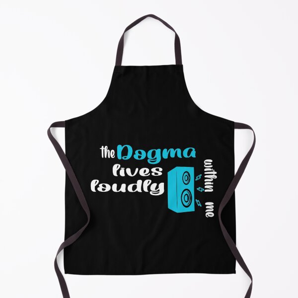 Item preview, The dogma lives loudly within me designed and sold by 0umStore.