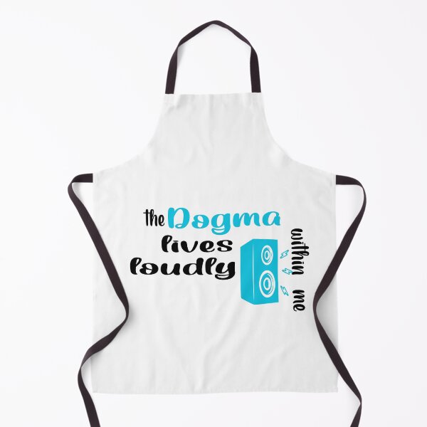 Item preview, The dogma lives loudly within me designed and sold by 0umStore.