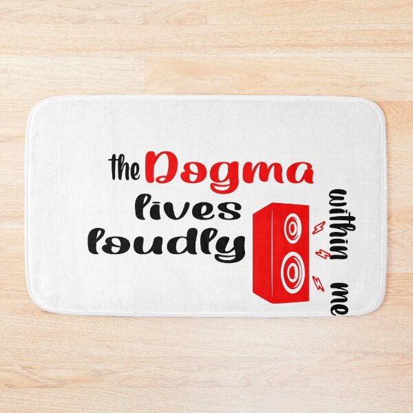 Item preview, The dogma lives loudly within me designed and sold by 0umStore.