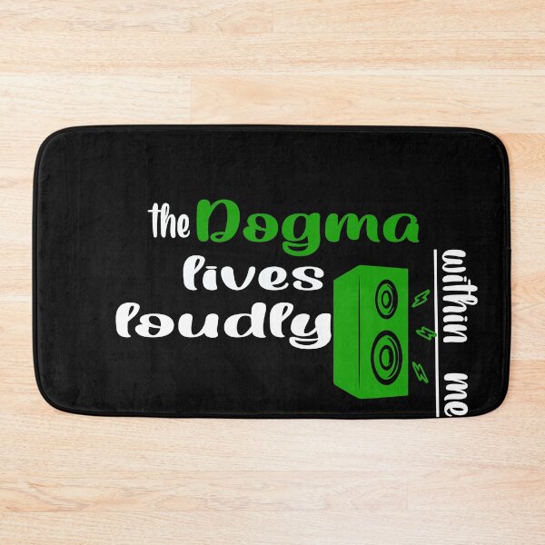 Item preview, The dogma lives loudly within me designed and sold by 0umStore.