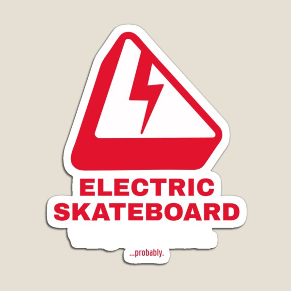 Item preview, Electric Skateboard. Yes, It's legal...probably. designed and sold by SilverFoxStore.