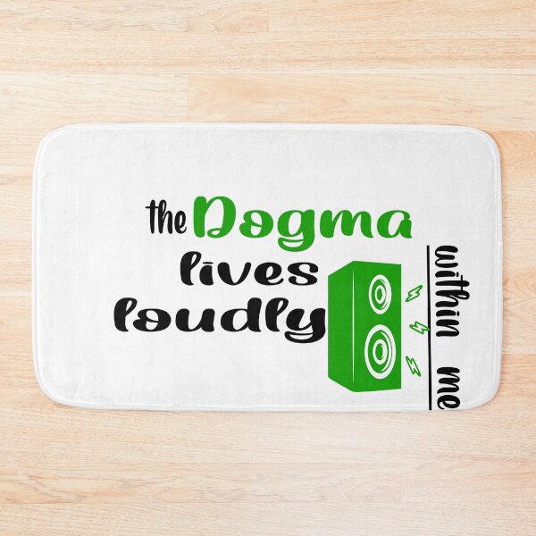 Item preview, The dogma lives loudly within me designed and sold by 0umStore.