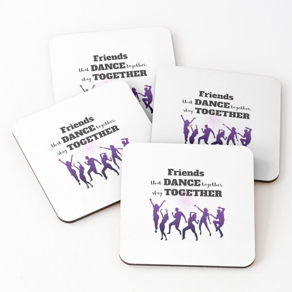 Item preview, Friends That Dance Together Stay Together designed and sold by 4AllTimes.