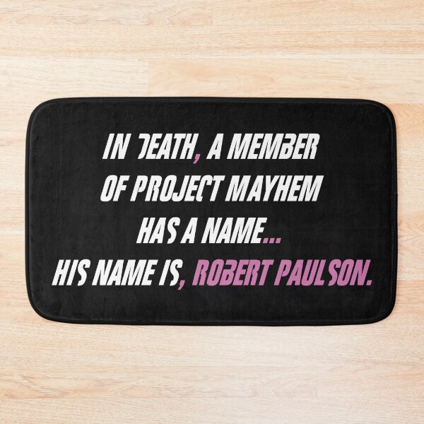 Item preview, His Name Is Robert Paulson designed and sold by AngHellic.
