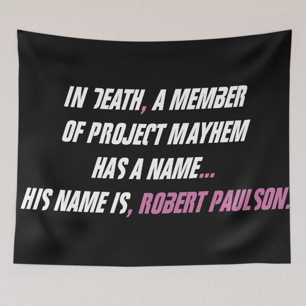 Item preview, His Name Is Robert Paulson designed and sold by AngHellic.