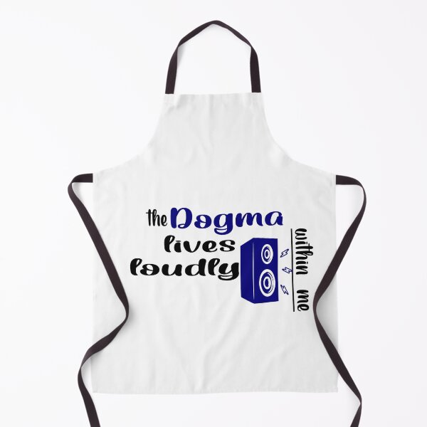 Item preview, The dogma lives loudly within me designed and sold by 0umStore.