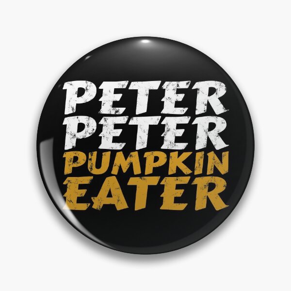 Item preview, Peter peter, peter peter the pumpkin eater, halloween 2020, halloween ghost, halloween costum, halloween costumes for women designed and sold by T-DESIGNEDZ.