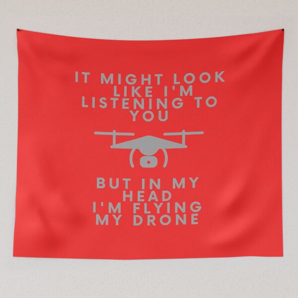Item preview, It might look like I'm listening to you, but in my head I'm flying my drone designed and sold by stelsanc.
