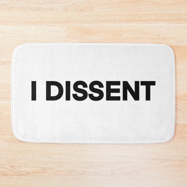 Item preview, I Dissent designed and sold by popculturechick.
