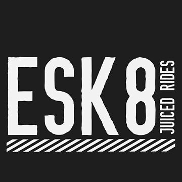 Artwork thumbnail, ESK8, Juiced Rides. by SilverFoxStore
