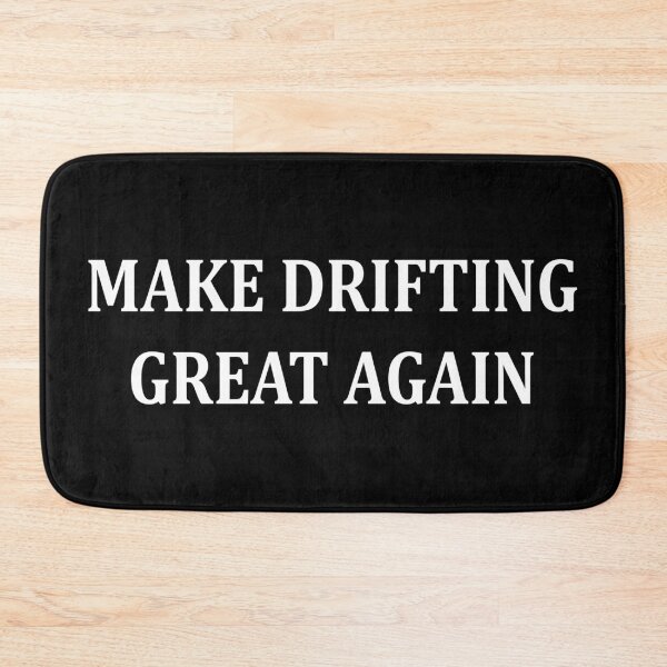 Item preview, Make drifting great again designed and sold by JDMShop.