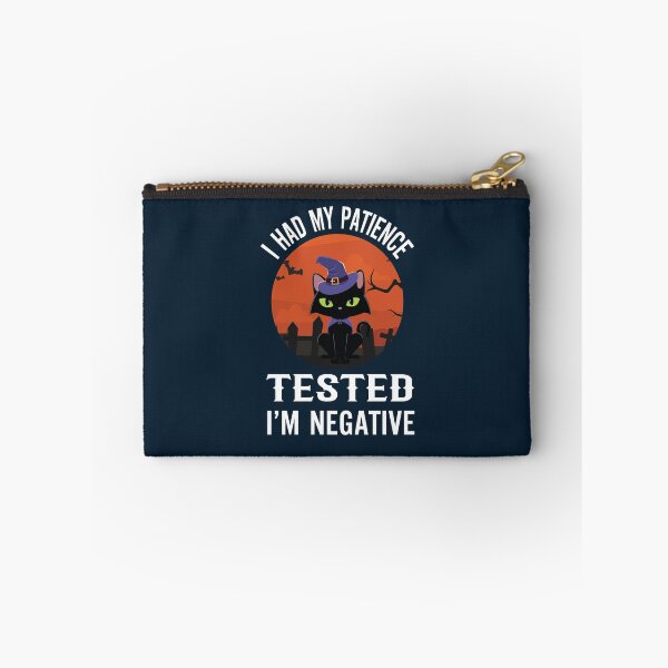 Item preview, I Had My Patience Tested I'm Negative designed and sold by Alpha555.