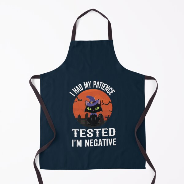 Item preview, I Had My Patience Tested I'm Negative designed and sold by Alpha555.