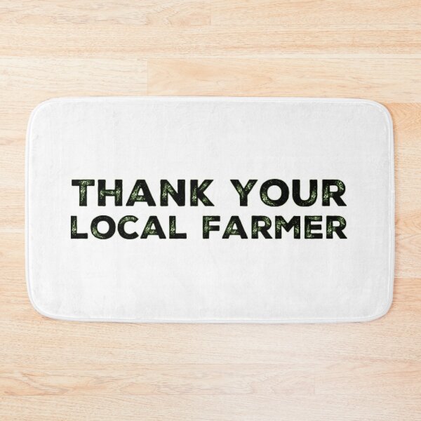 Item preview, Thank your local Farmer! designed and sold by homesteadswag.