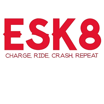 Artwork thumbnail, ESK8, Charge, Ride, Crash, Repeat. by SilverFoxStore