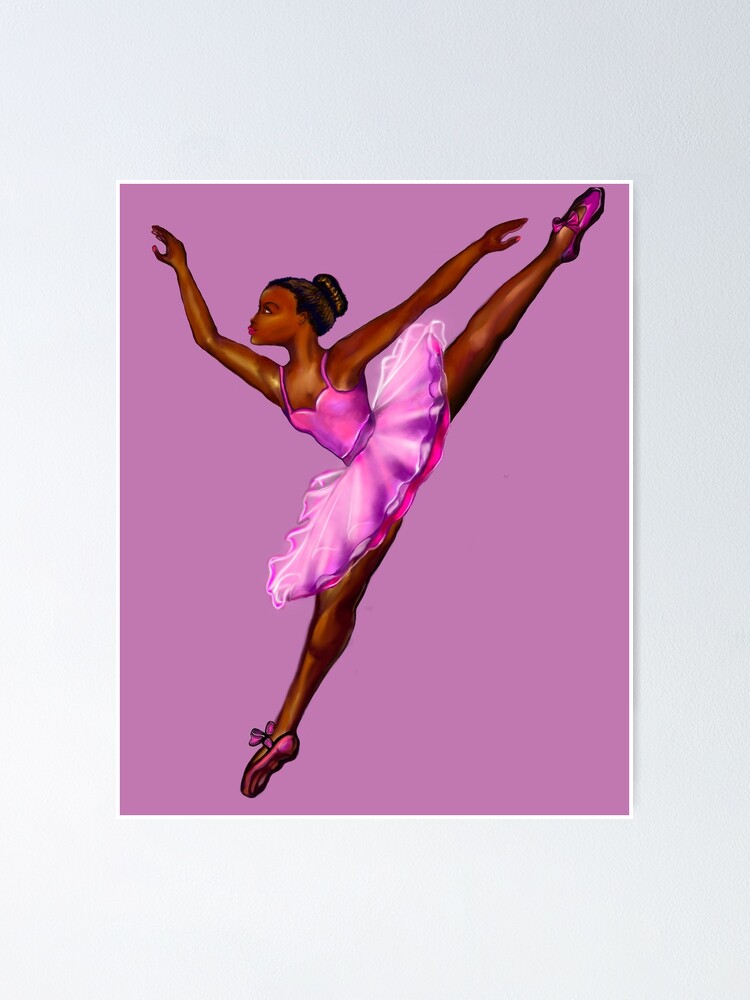 Black ballerina ! beautiful black girl with Afro and dark brown skin wearing a pink love !" Poster by Redbubble