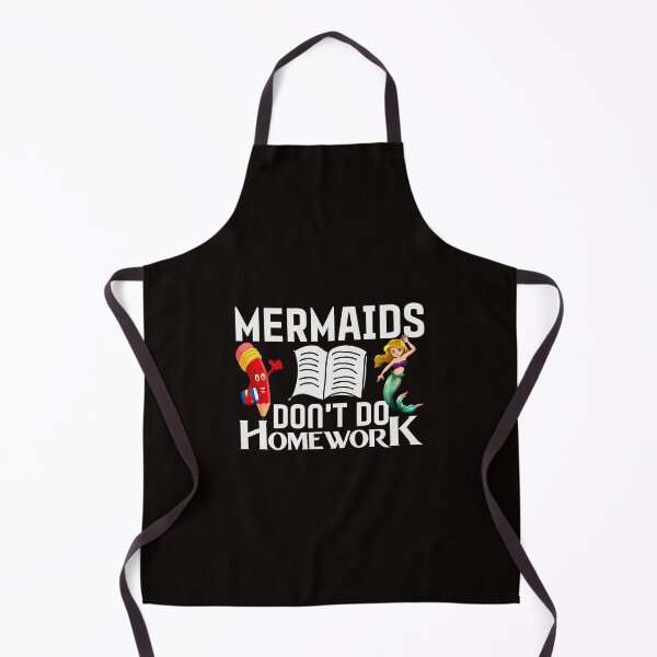 Item preview, Mermaids Don't Do Homework: Back to School designed and sold by cutitoutsir.