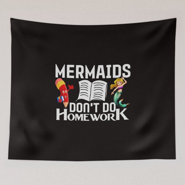 Item preview, Mermaids Don't Do Homework: Back to School designed and sold by cutitoutsir.