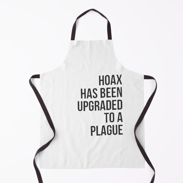 Item preview, Hoax Has Been Upgraded To A Plague designed and sold by Dan Brady.