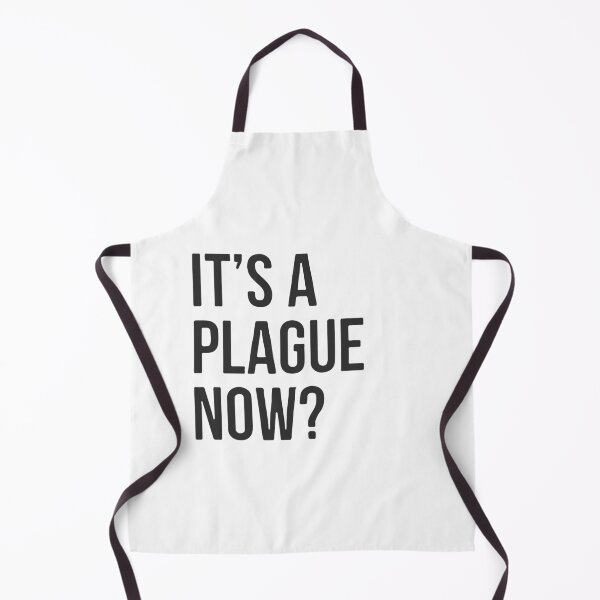 Item preview, Its A Plague Now? designed and sold by Dan Brady.