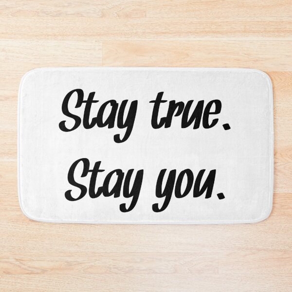 Item preview, Stay true stay you Inspirational quote designed and sold by RaionKeiji.