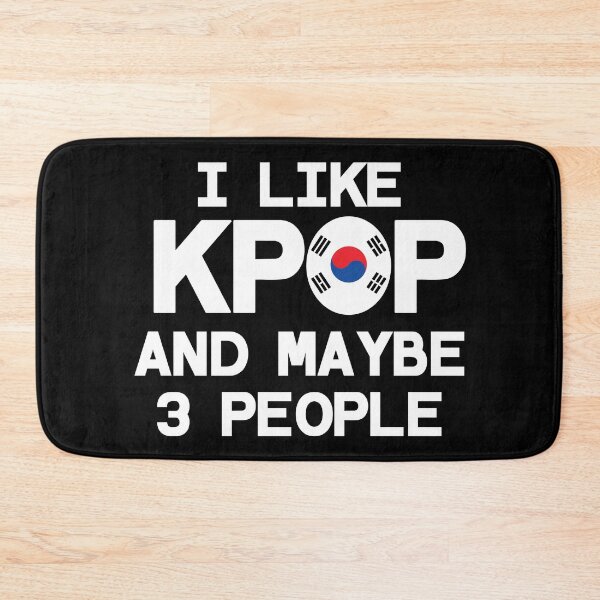 Item preview, I LIKE KPOP AND MAYBE 3 PEOPLE Funny Quote Meme designed and sold by SugarSaint.