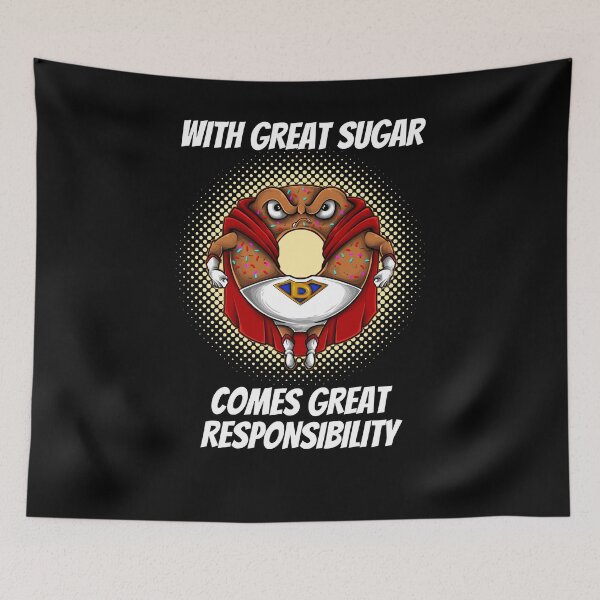 Item preview, Super Donut with Great Sugar comes Great Responsibility designed and sold by Frosty1489.