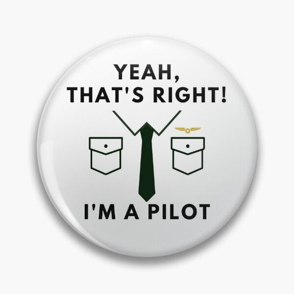 Artikelvorschau, Ja das ist richtig! Ich bin ein Pilot entworfen und verkauft von stelsanc.