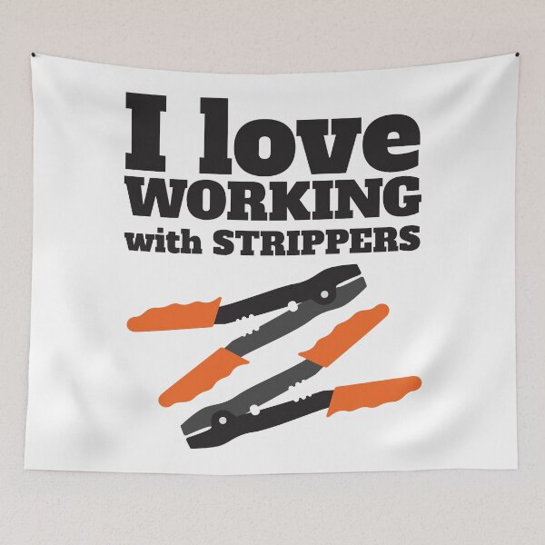 Item preview, I Love Working With Strippers, designed and sold by 4AllTimes.
