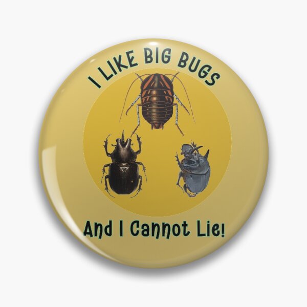 Item preview, I Like Big Bugs and I Cannot Lie! designed and sold by Sinfamous.
