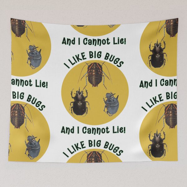 Item preview, I Like Big Bugs and I Cannot Lie! designed and sold by Sinfamous.