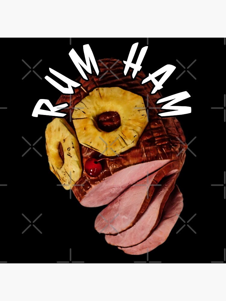 "Rum Ham" Poster by JawKnee Redbubble