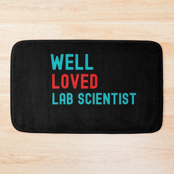 Item preview, MEDICAL LABORATORY SCIENTIST  WELL LOVED LAB SCIENTIST designed and sold by Hippiesole.