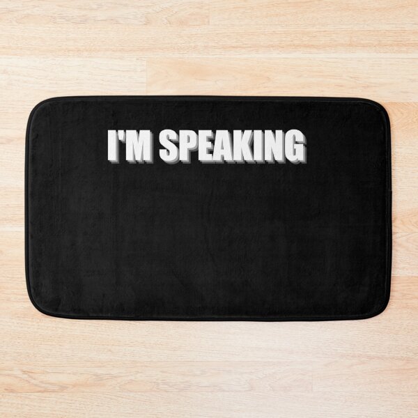 Item preview, I'm Speaking, Senator Harris designed and sold by Jennifer Church.