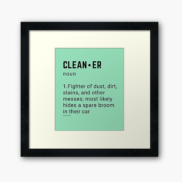 Item preview, Clean.er Noun, Housekeeping, Clean-Up Crew Humor designed and sold by SavvyCleaner.