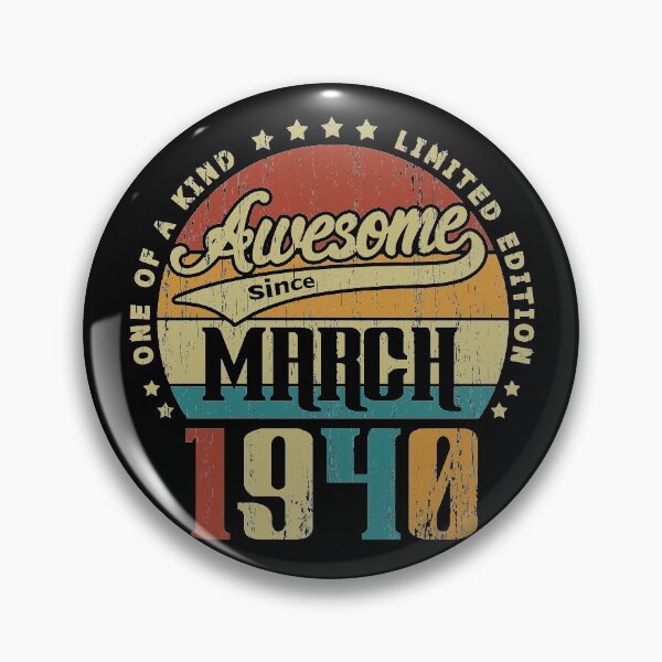 Item preview, Vintage March 1940 One Of A Kind Awesome Since March 1940 81st Birthday Gift 81 Years Old designed and sold by Takatv.