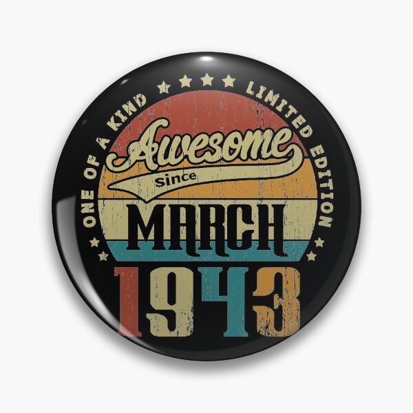Item preview, Vintage March 1943 One Of A Kind Awesome Since March 1943 78th Birthday Gift 78 Years Old designed and sold by Takatv.