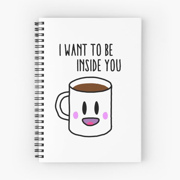 Artikelvorschau, Kaffee Ich möchte in dir sein entworfen und verkauft von FirstRadiant.