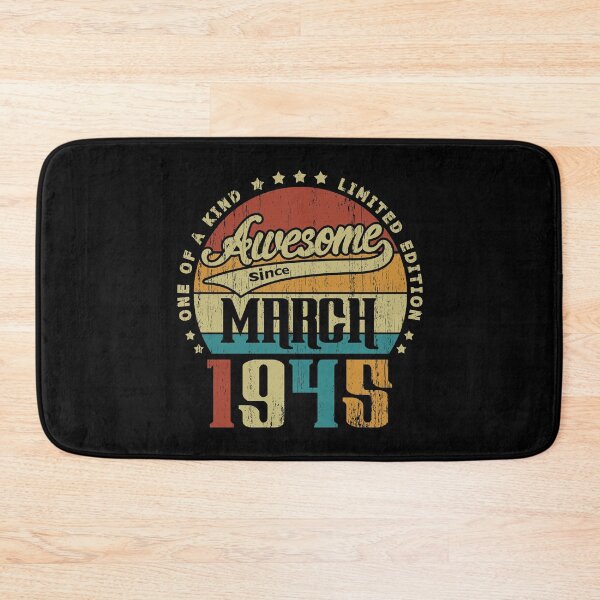 Item preview, Vintage March 1945 One Of A Kind Awesome Since March 1945 76th Birthday Gift 76 Years Old designed and sold by Takatv.
