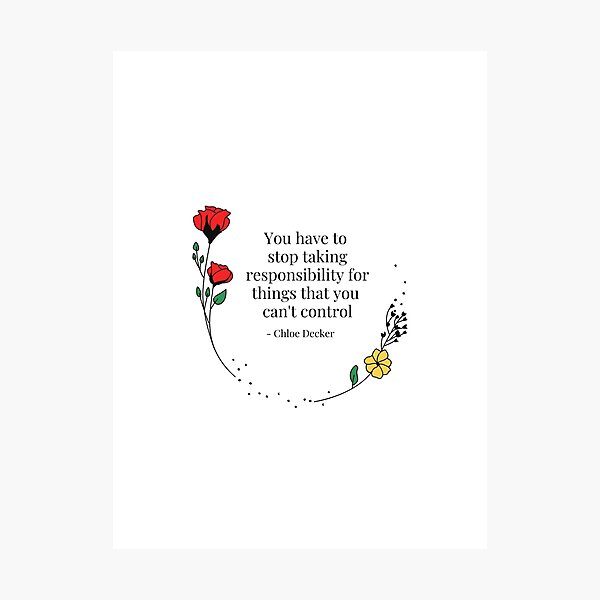 Impression Photo Citation De Fleurs Colorees Chloe Decker Par Jodes91 Redbubble