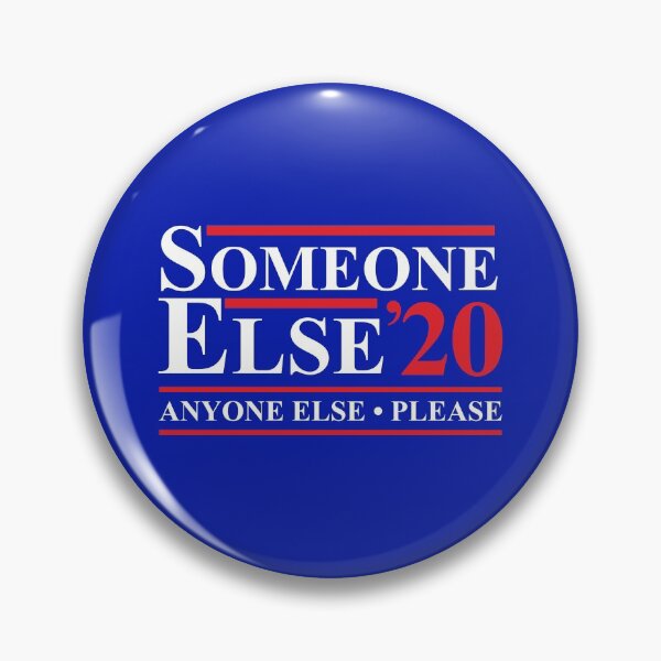 Item preview, Someone Else 2020 designed and sold by NobleTeeShop.