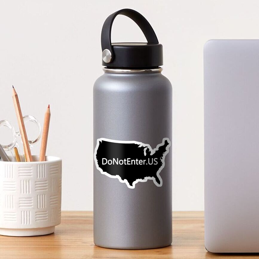 DoNotEnter.US - Do Not Enter the United States Sticker