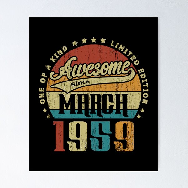 Item preview, Vintage March 1959 One Of A Kind Awesome Since March 1959 62nd Birthday Gift 62 Years Old designed and sold by Takatv.