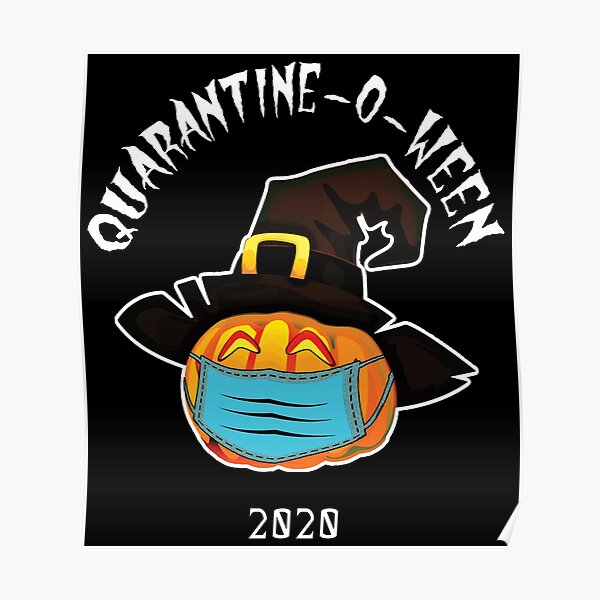 Quarantine o ween Poster