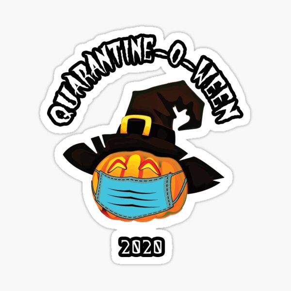 Quarantine o ween Sticker