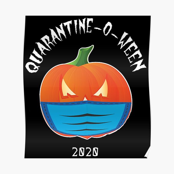 Quarantine o ween Poster