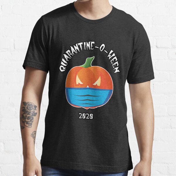 Quarantine o ween Essential T-Shirt